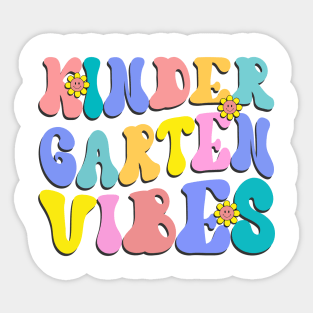 Kindergarten Vibes First Day Back to School Teacher Students Sticker